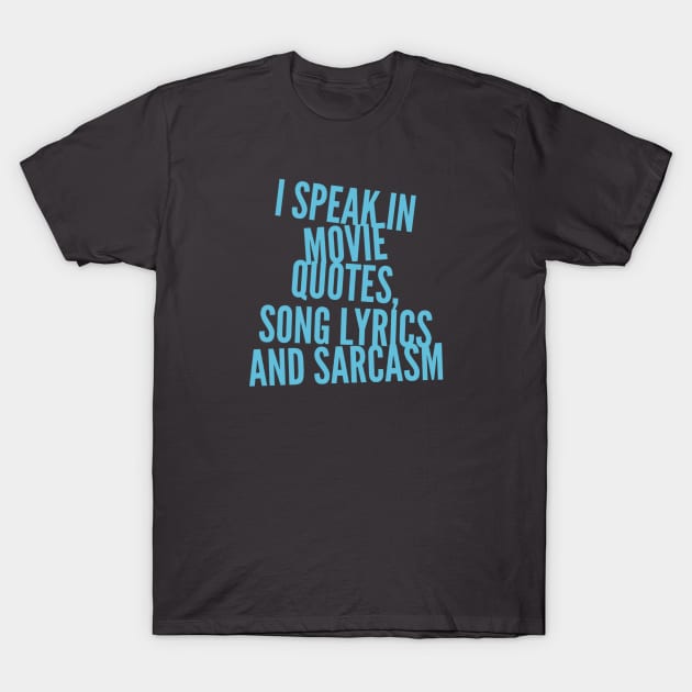 Sarcasm lover T-Shirt by ElenaDanilo